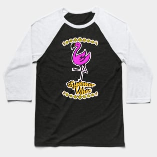 Summer Vibes with Pink Flamingo Baseball T-Shirt